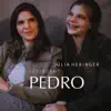 Olivia Heringer - Pedro (feat. Júlia Heringer) - Single